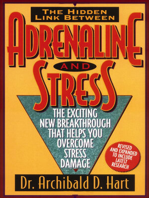 cover image of The Hidden Link Between Adrenaline and Stress